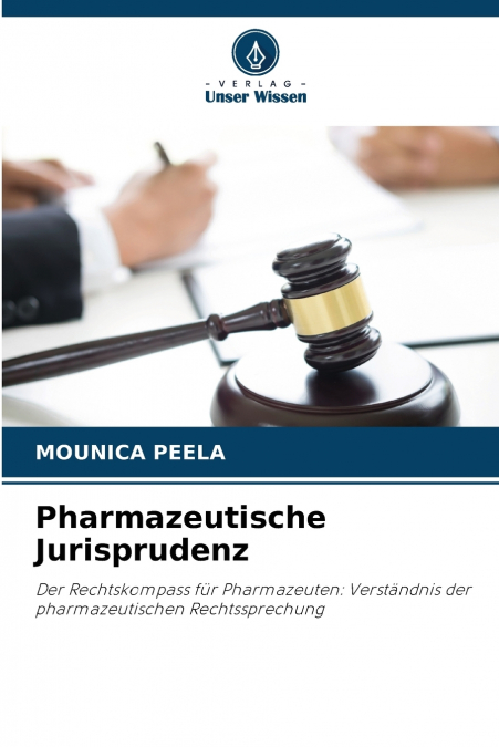 Pharmazeutische Jurisprudenz
