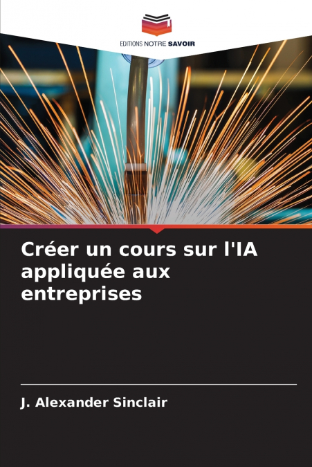 Créer un cours sur l’IA appliquée aux entreprises