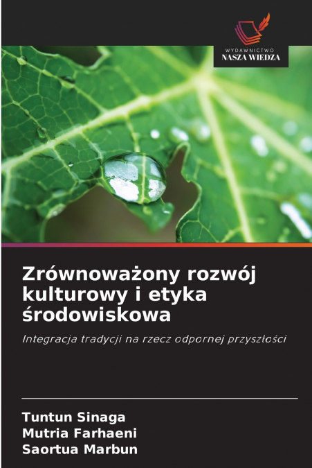 Zrównoważony rozwój kulturowy i etyka środowiskowa