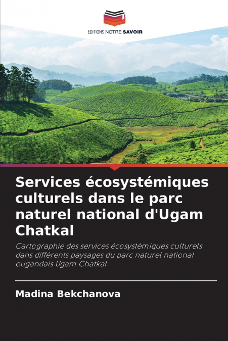 Services écosystémiques culturels dans le parc naturel national d’Ugam Chatkal