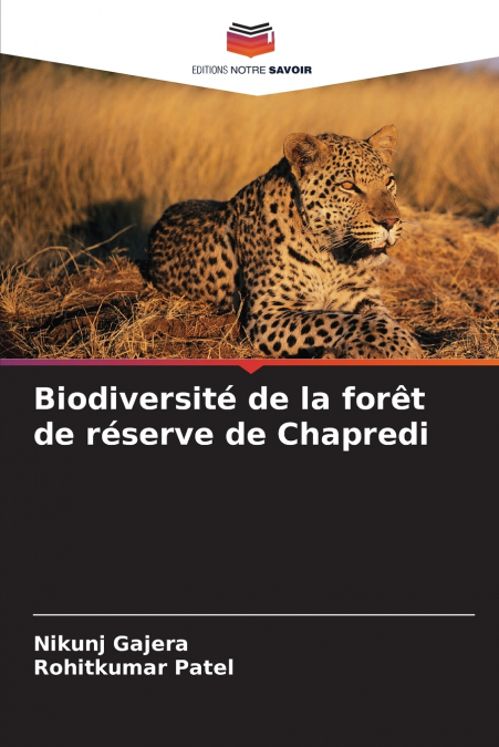 Biodiversité de la forêt de réserve de Chapredi