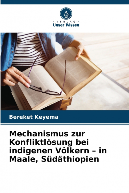 Mechanismus zur Konfliktlösung bei indigenen Völkern - in Maale, Südäthiopien