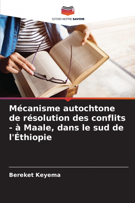 Mécanisme autochtone de résolution des conflits - à Maale, dans le sud de l’Éthiopie