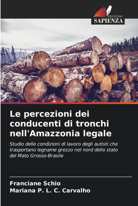 Le percezioni dei conducenti di tronchi nell’Amazzonia legale