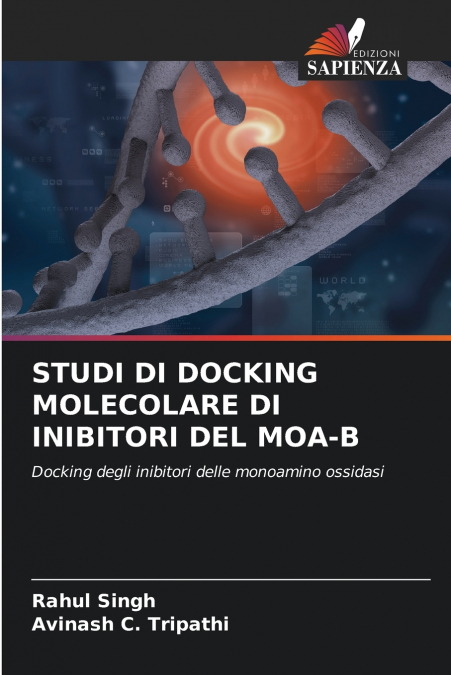 STUDI DI DOCKING MOLECOLARE DI INIBITORI DEL MOA-B