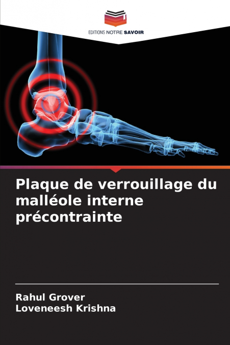 Plaque de verrouillage du malléole interne précontrainte