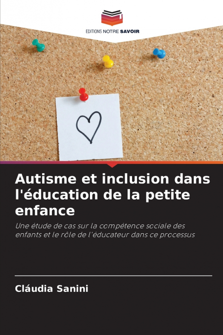 Autisme et inclusion dans l’éducation de la petite enfance