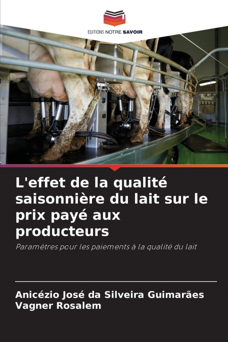 L’effet de la qualité saisonnière du lait sur le prix payé aux producteurs