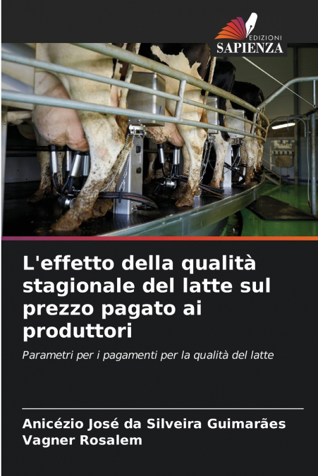 L’effetto della qualità stagionale del latte sul prezzo pagato ai produttori