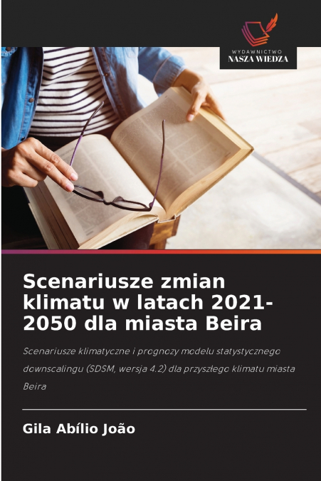 Scenariusze zmian klimatu w latach 2021-2050 dla miasta Beira