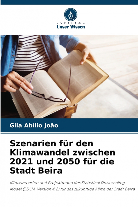 Szenarien für den Klimawandel zwischen 2021 und 2050 für die Stadt Beira