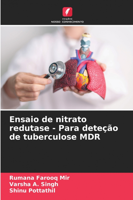 Ensaio de nitrato redutase - Para deteção de tuberculose MDR