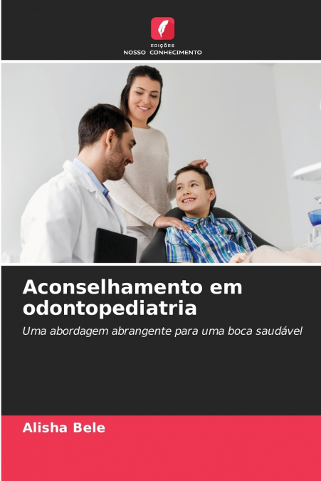 Aconselhamento em odontopediatria