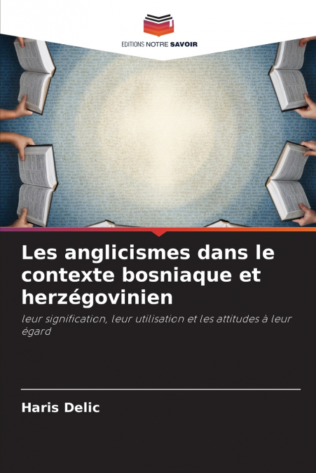 Les anglicismes dans le contexte bosniaque et herzégovinien