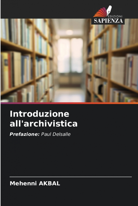 Introduzione all’archivistica