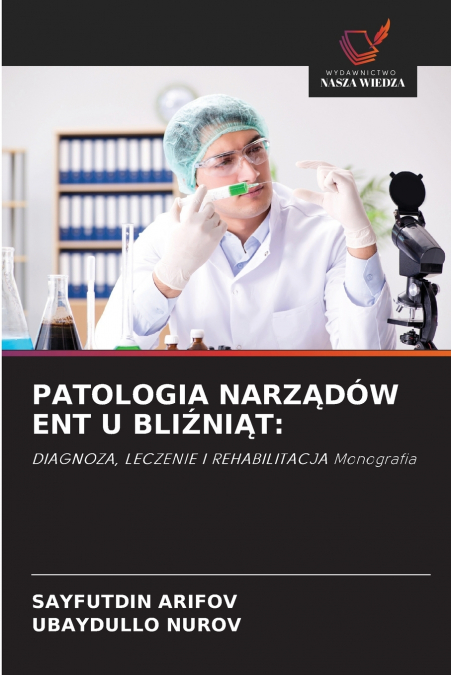 PATOLOGIA NARZĄDÓW ENT U BLIŹNIĄT