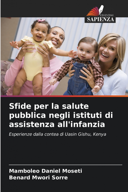 Sfide per la salute pubblica negli istituti di assistenza all’infanzia