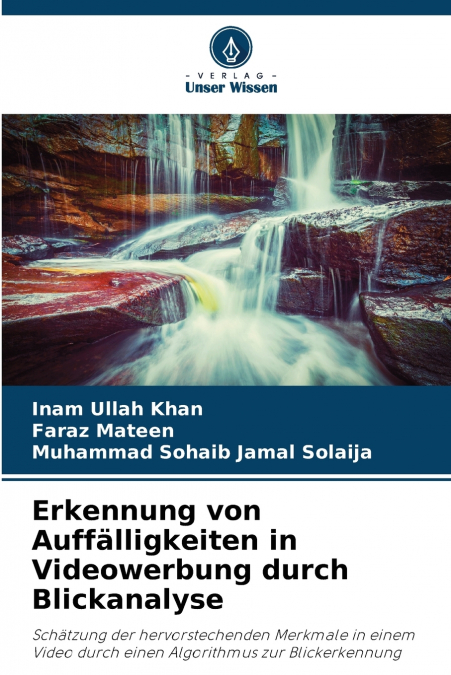Erkennung von Auffälligkeiten in Videowerbung durch Blickanalyse