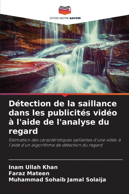 Détection de la saillance dans les publicités vidéo à l’aide de l’analyse du regard