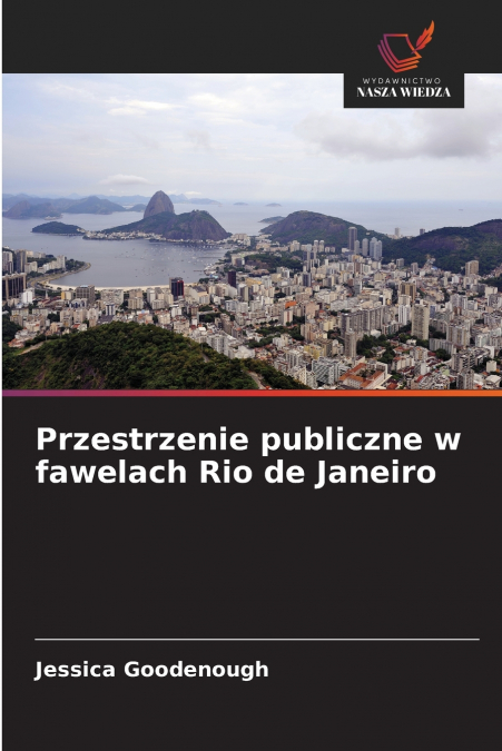 Przestrzenie publiczne w fawelach Rio de Janeiro