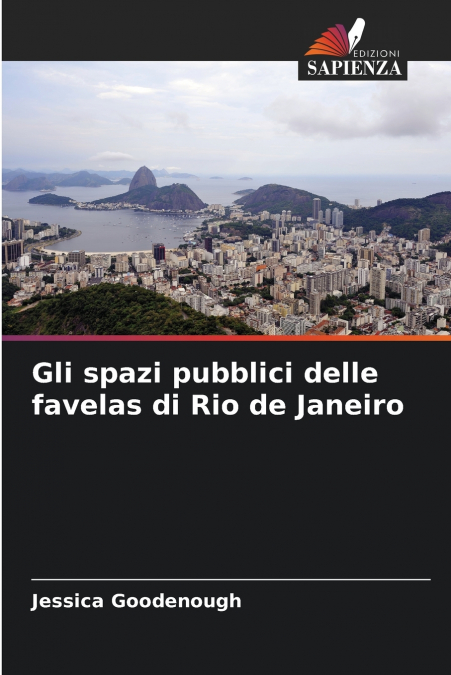Gli spazi pubblici delle favelas di Rio de Janeiro