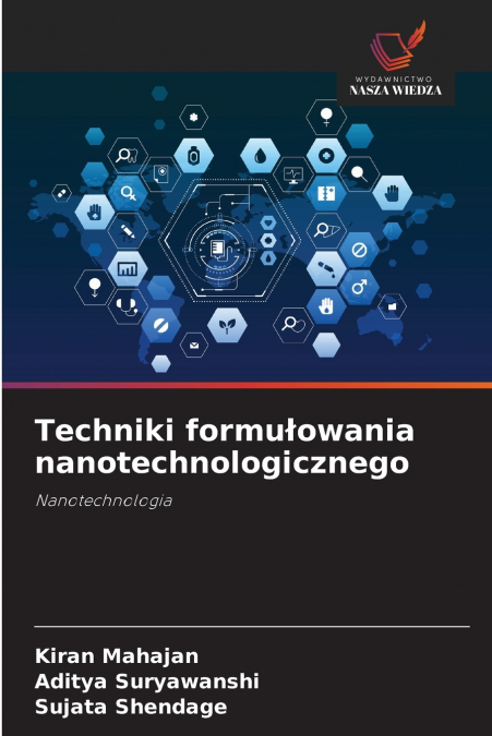 Techniki formułowania nanotechnologicznego