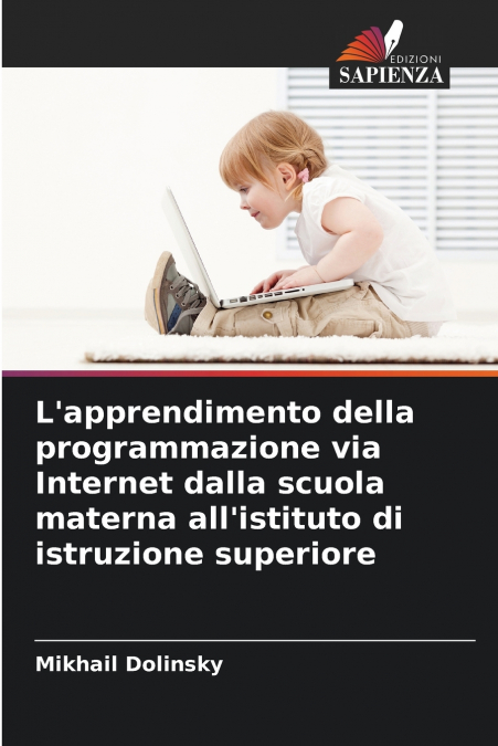 L’apprendimento della programmazione via Internet dalla scuola materna all’istituto di istruzione superiore