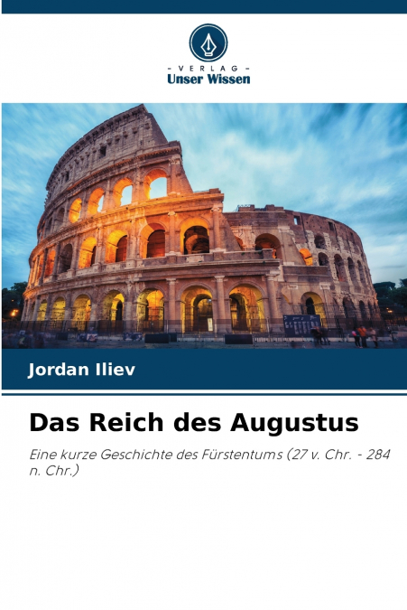 Das Reich des Augustus