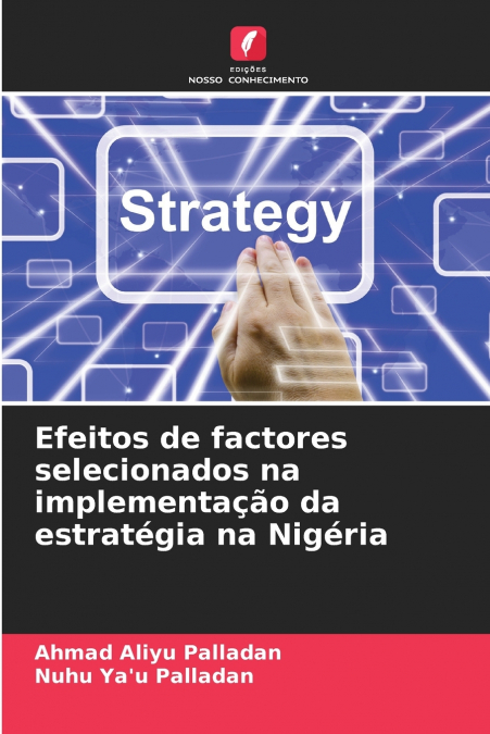Efeitos de factores selecionados na implementação da estratégia na Nigéria