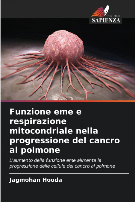 Funzione eme e respirazione mitocondriale nella progressione del cancro al polmone