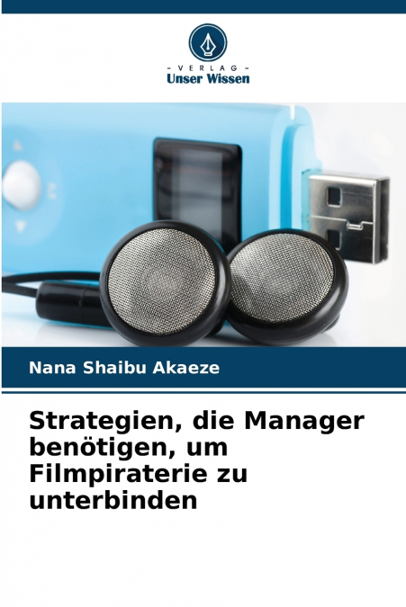 Strategien, die Manager benötigen, um Filmpiraterie zu unterbinden
