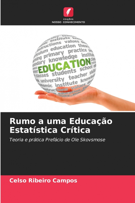 Rumo a uma Educação Estatística Crítica