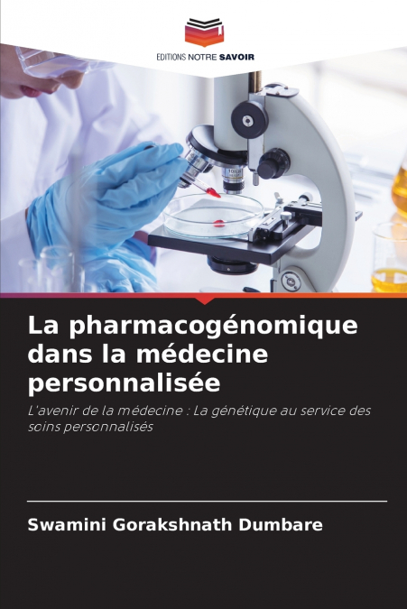 La pharmacogénomique dans la médecine personnalisée