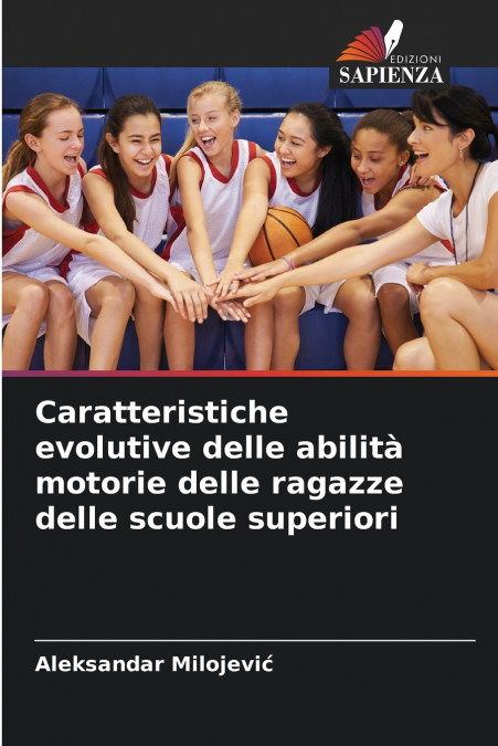 Caratteristiche evolutive delle abilità motorie delle ragazze delle scuole superiori