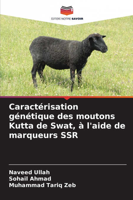 Caractérisation génétique des moutons Kutta de Swat, à l’aide de marqueurs SSR
