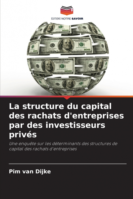 La structure du capital des rachats d’entreprises par des investisseurs privés