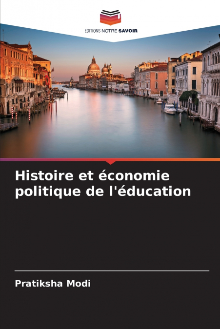 Histoire et économie politique de l’éducation