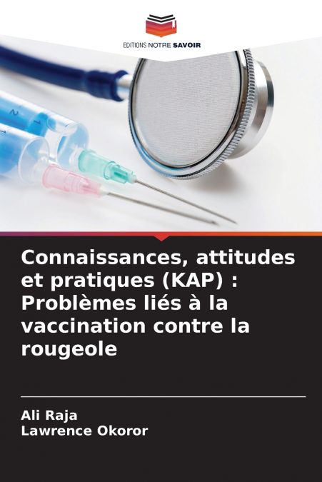 Connaissances, attitudes et pratiques (KAP)