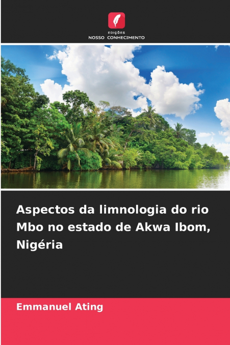 Aspectos da limnologia do rio Mbo no estado de Akwa Ibom, Nigéria