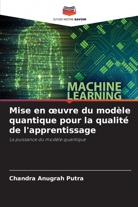 Mise en œuvre du modèle quantique pour la qualité de l’apprentissage