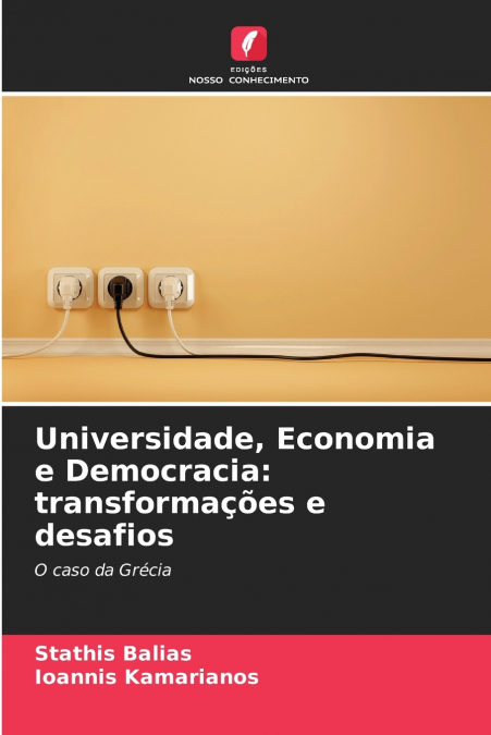 Universidade, Economia e Democracia