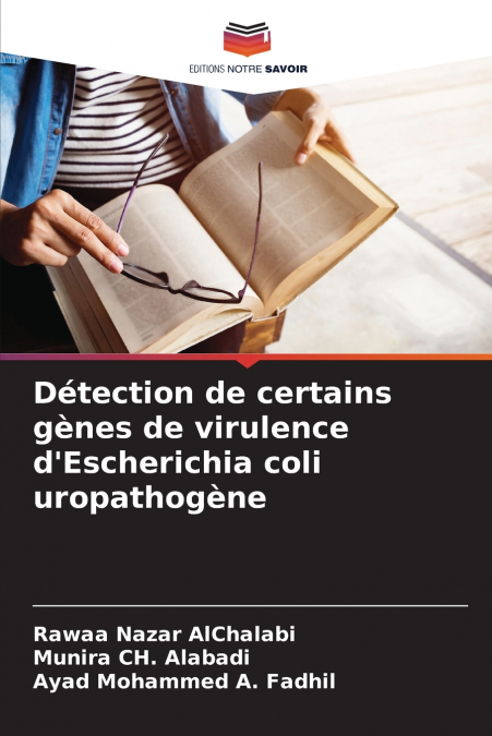 Détection de certains gènes de virulence d’Escherichia coli uropathogène