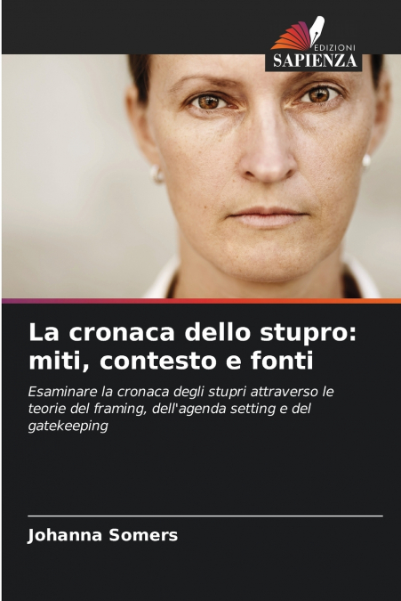 La cronaca dello stupro