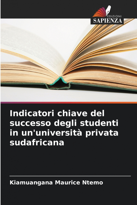Indicatori chiave del successo degli studenti in un’università privata sudafricana