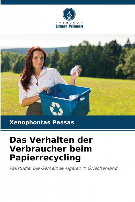 Das Verhalten der Verbraucher beim Papierrecycling