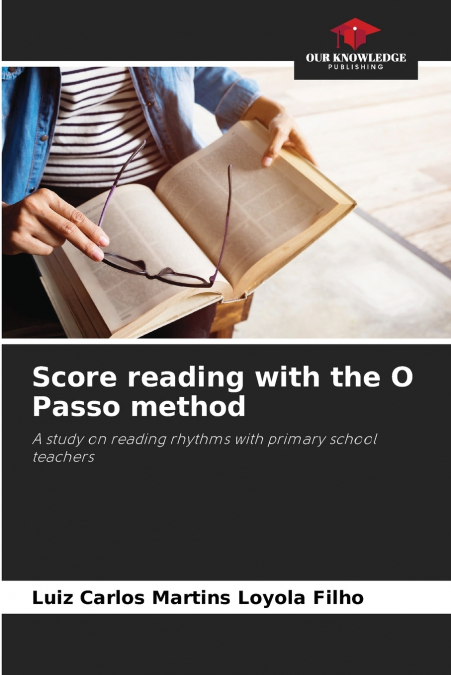 Score reading with the O Passo method