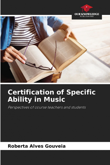 Certification of Specific Ability in Music