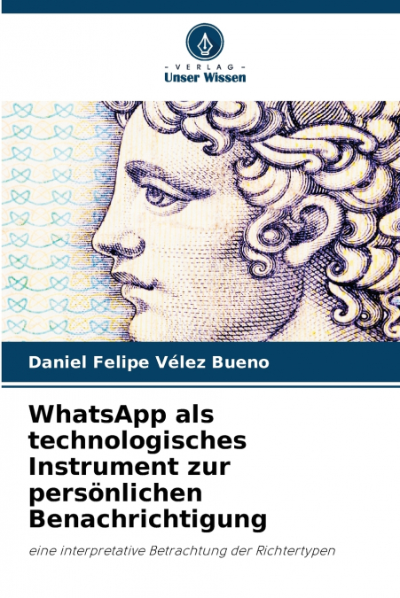WhatsApp als technologisches Instrument zur persönlichen Benachrichtigung