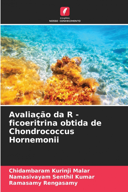 Avaliação da R - ficoeritrina obtida de Chondrococcus Hornemonii