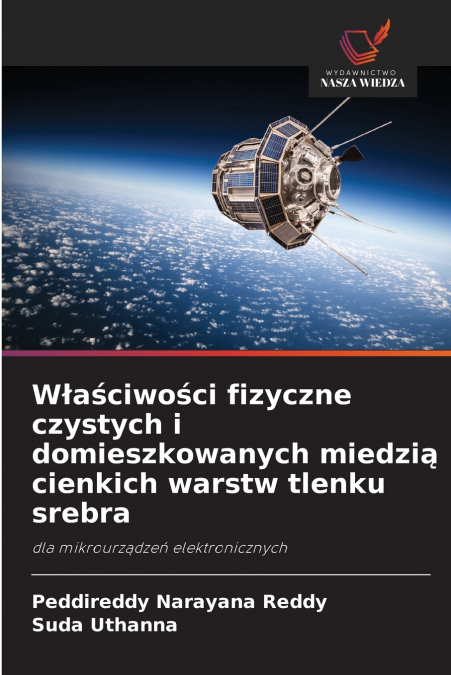 Właściwości fizyczne czystych i domieszkowanych miedzią cienkich warstw tlenku srebra